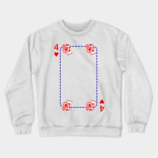 4 of hearts Crewneck Sweatshirt